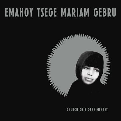 Church of Kidane Mehret por Emahoy Tsege Mariam Gebru — capa do álbum