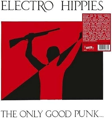 The Only Good Punk Is A Dead One por Electro Hippies — capa do álbum