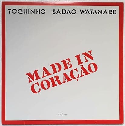 Toquinho & Sadao Watanabe - Lp Made in Coração - 1988 por Toquinho & Sadao Watanabe — capa do álbum