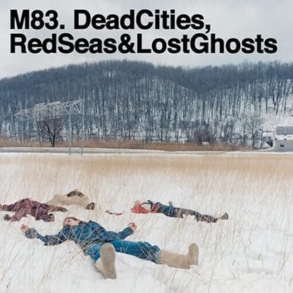 Dead Cities Red Seas & Lost Ghosts por m83 — capa do álbum