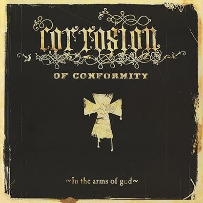 In The Arms Of God - Limited Gatefold 180-Gram Silver Colored Vinyl por Corrosion of Conformity — capa do álbum