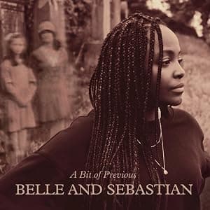 A Bit of Previous por Belle and Sebastian — capa do álbum