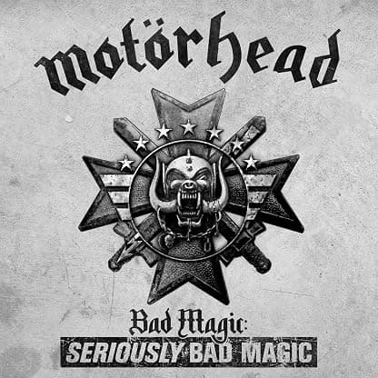 Bad Magic: SERIOUSLY BAD MAGIC por Motörhead — capa do álbum
