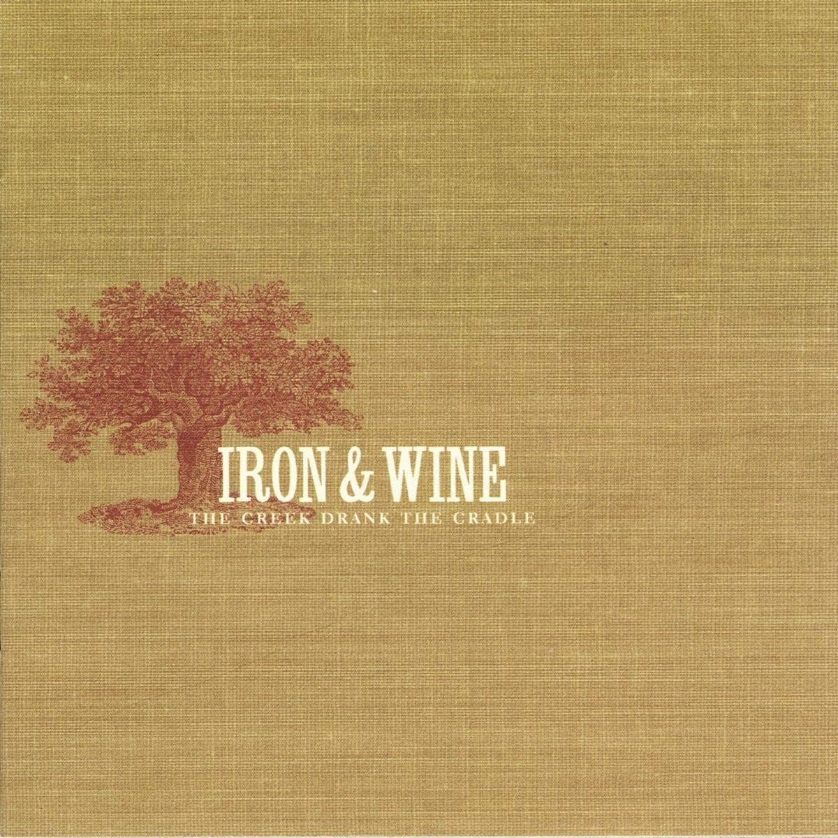 Creek Drank The Cradle por Iron and Wine — capa do álbum