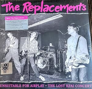 THE REPLACEMENTS: UNSUITABLE FOR AIRPLAY - NEW SEALED 27 TRACK LTD EDITION & PRESSING 2 LP SET por Artista não identificado — capa do álbum