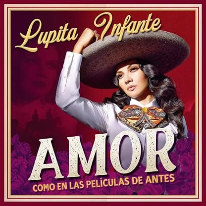 Amor Como En Las Peliculas De Antes (Gatefold LP Jacket) por Lupita Infante — capa do álbum