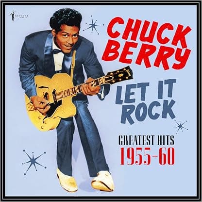Let It Rock: Greatest Hits 1955-60 por Chuck Berry — capa do álbum