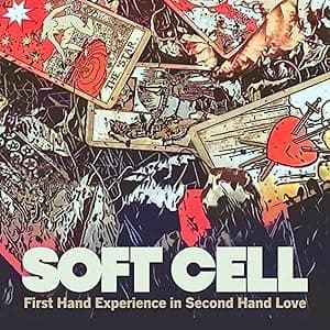 First Hand Experience In Second Hand Love - Red Colored Vinyl por Soft Cell — capa do álbum