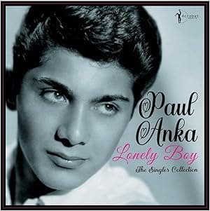 LONELY BOY: GREATEST SINGLES 1957-62 por Paul Anka — capa do álbum