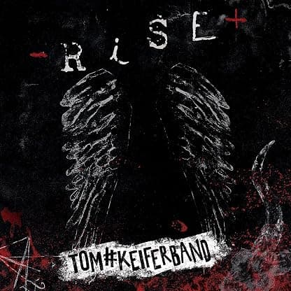 RISE (SILVER/RED SPLATTER VINYL) por Tom Keifer — capa do álbum