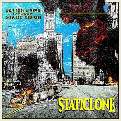 Better Living Through Static Vision por Staticlone — capa do álbum